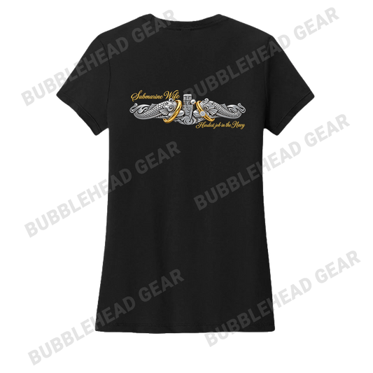 Submarine Wife - Hardest Job in the Navy T-shirt
